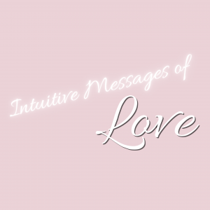Intuitive Messages of Love